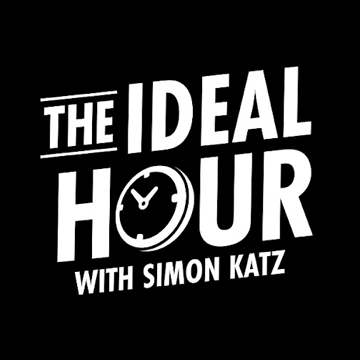 The Ideal Hour Podcast With Simon Katz